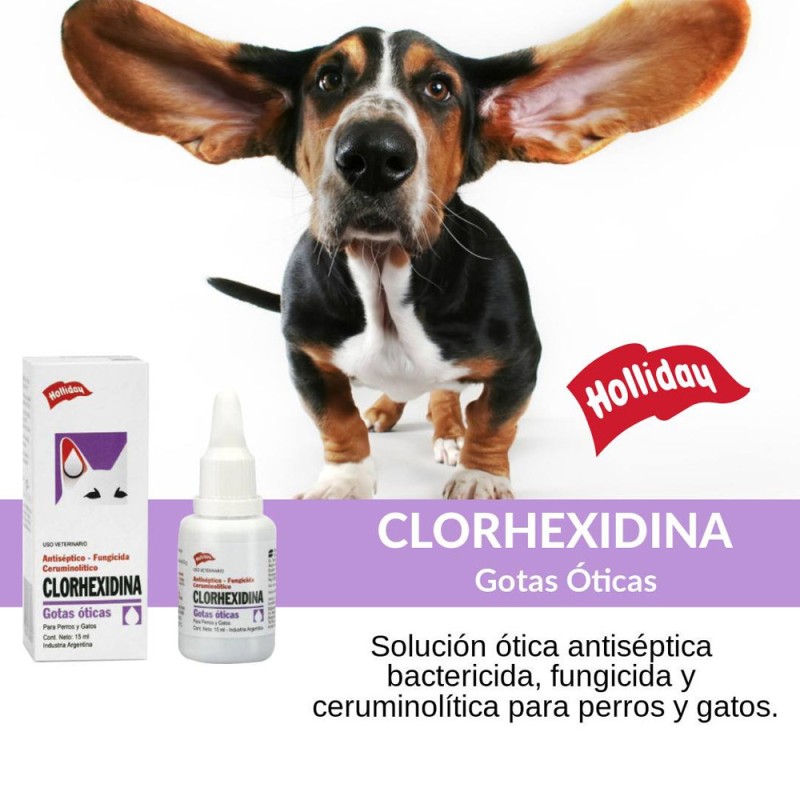 Holliday Clorhexidina Gotas Óticas Para Perros y Gatos 15 ml